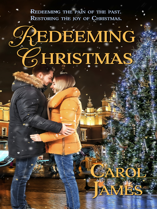 Title details for Redeeming Christmas by Carol James - Available